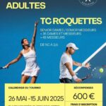 Tournoi adultes Tennis Club de Roquettes